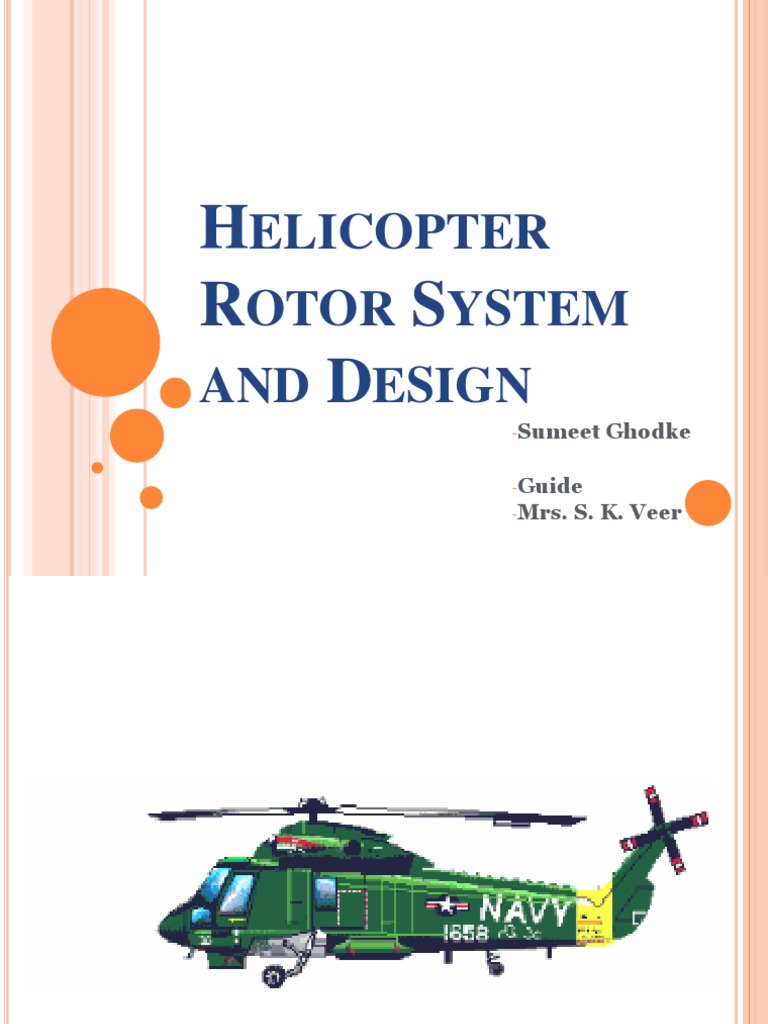 Helicopter Rotor System and Design Helicopter Rotor Helicopter