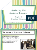 Marketing 334 Consumer Behavior Chapter 13 Situational Influences