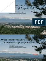Organic Superconductors at Extremes of High Magnetic Field Organic Superconductors at Extremes of High Magnetic Field