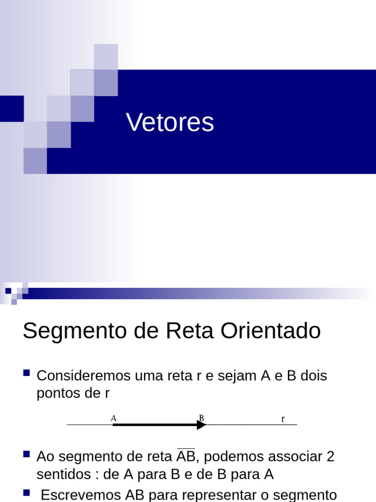 Vetores e Segmentos Orientados: Conceitos e Propriedades | PDF | Vetor ...