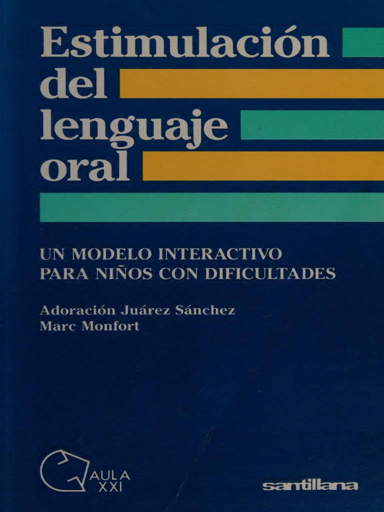 Estimulación del Lenguaje Oral Infantil | PDF | Aprendizaje | Mente