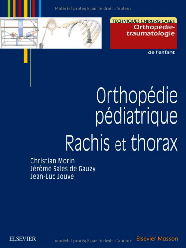 Orthopédie pédiatrique : Rachis et thorax | PDF | Scoliose | Orthopédie