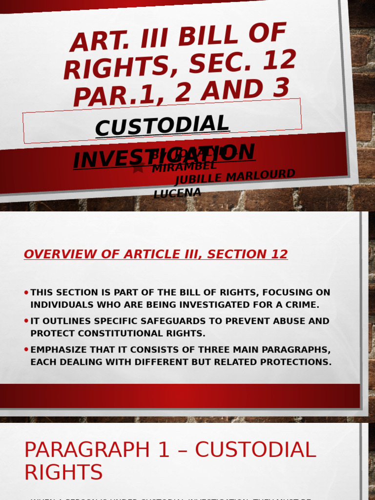Art. III Bill of Rights Sec. 12 Par.1,2 and 3 | PDF | Miranda Warning ...