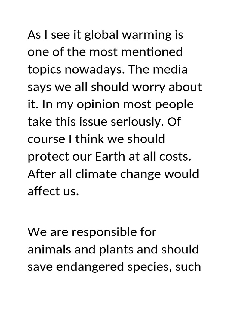 As I See It Global Warming Is One of The Most Mentioned Topics Nowadays ...