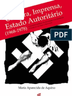 AQUINO, Maria Aparecido - Censura, imprensa, Estado democrático (1968-1978)