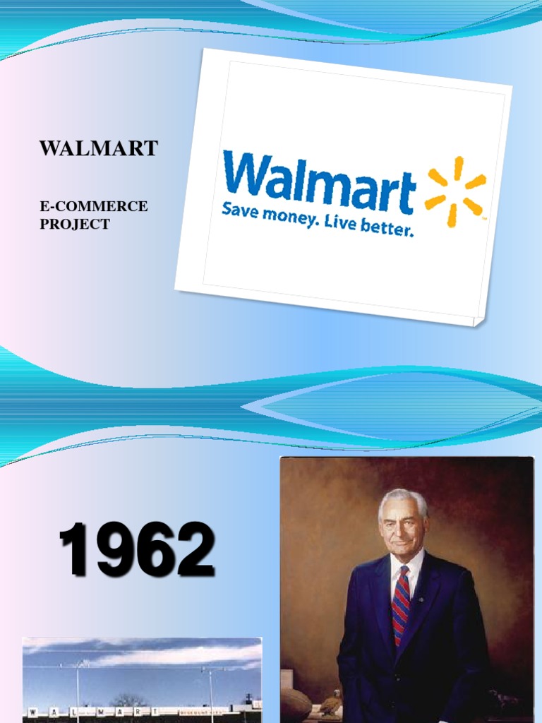 Walmart: E-Commerce Project | PDF | Brick And Mortar | Walmart