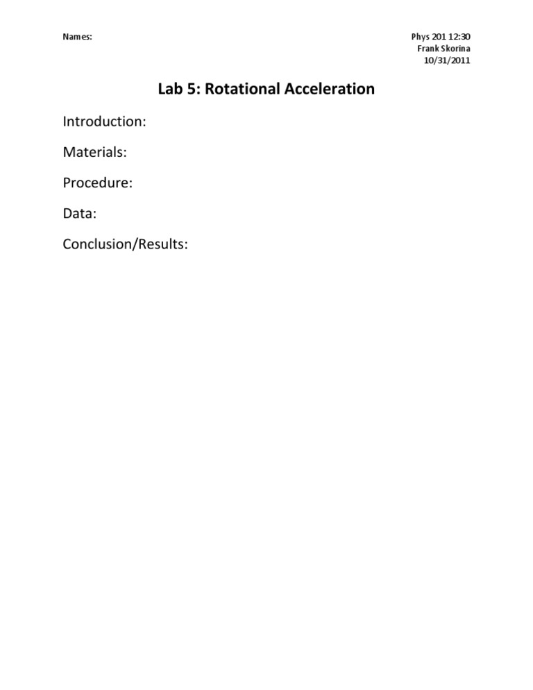 Lab 5: Rotational Acceleration: Materials: Procedure: Data: Conclusion ...