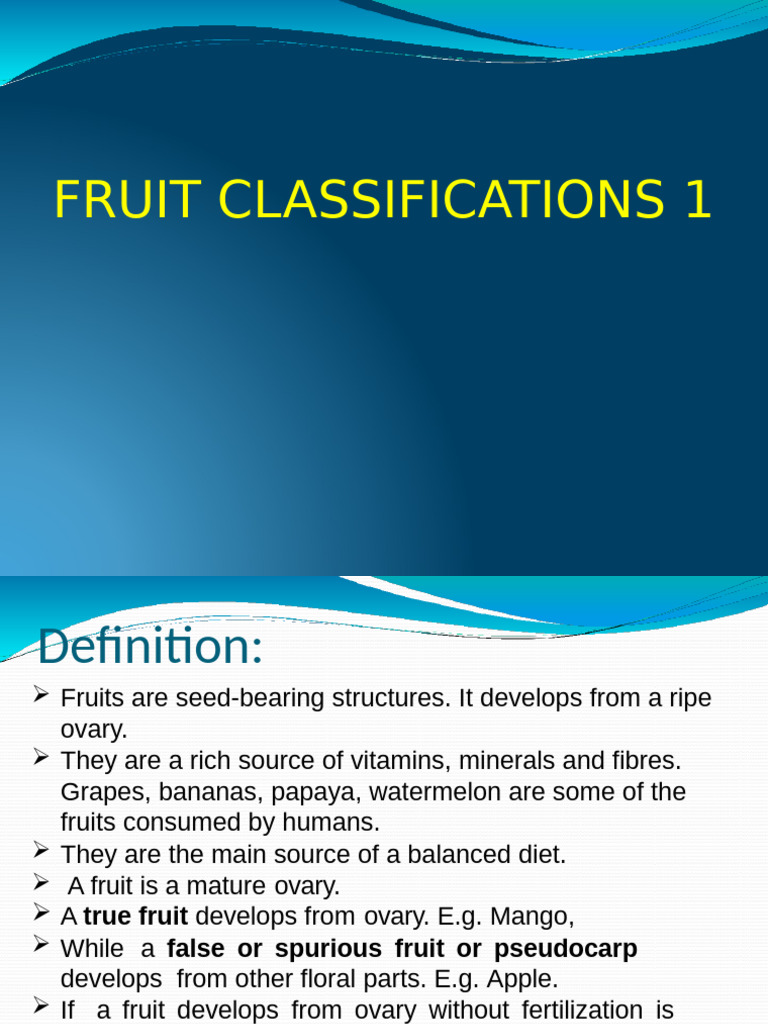 Understanding Fruit Classifications and Benefits | PDF | Fruit | Seed