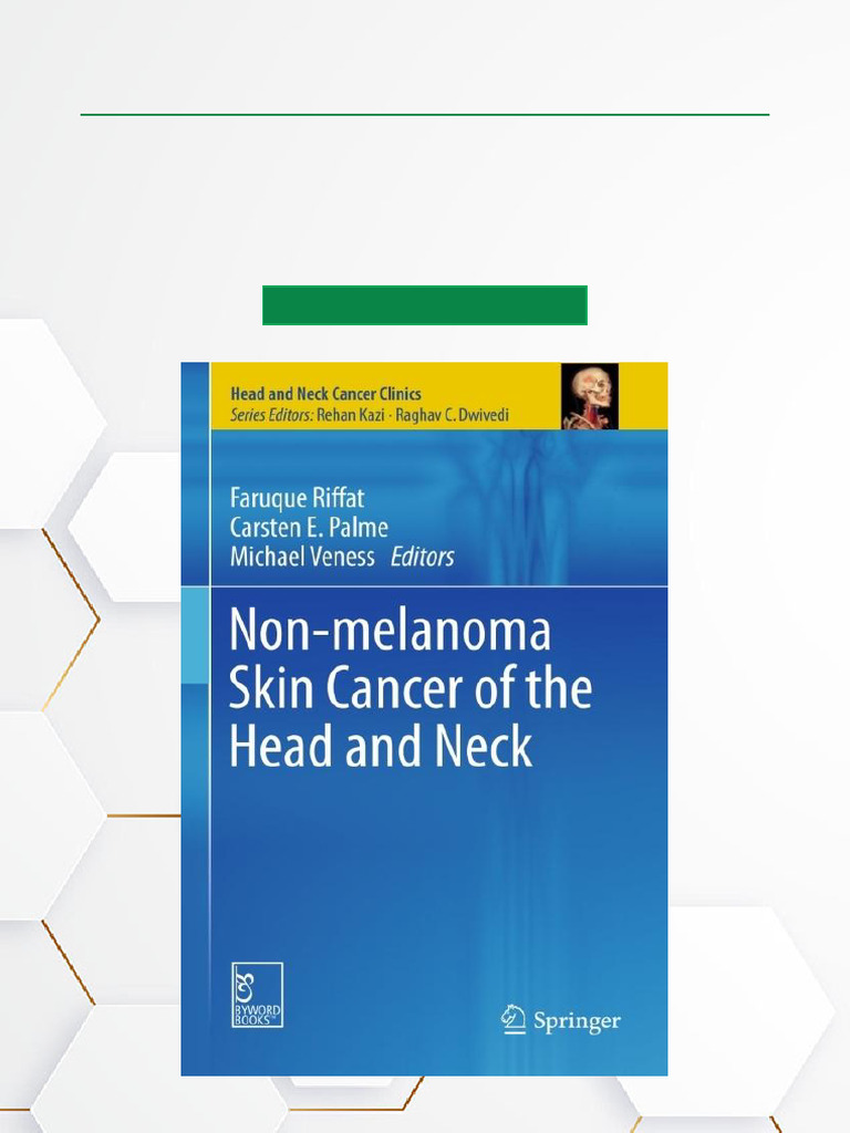 Non Melanoma Skin Cancer of The Head and Neck ISBN 8132224965 ...