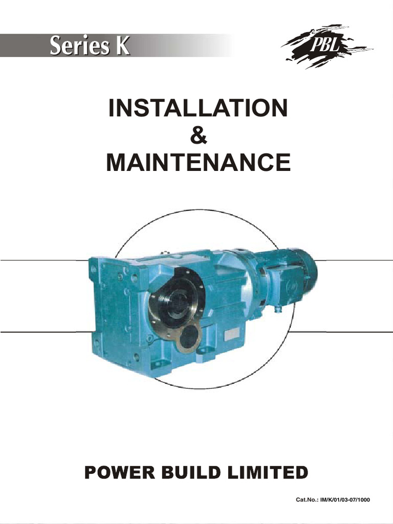 PBL Series K Installation Maintenance Manual | PDF | Electric Motor | Gear