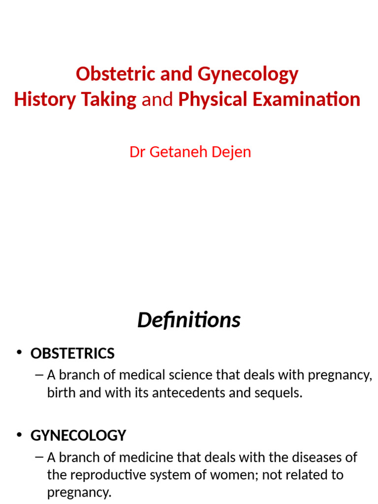 History Taking and Pe For Gyne and Obs | PDF | Pregnancy | Childbirth