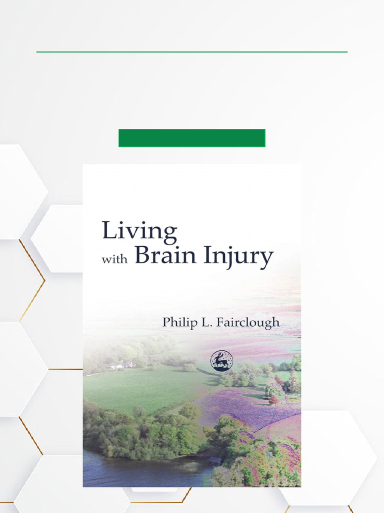 Living with Brain Injury Guide | PDF | Physical Therapy | Copyright