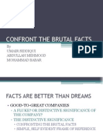 Confront The Brutal Facts