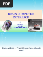 Brain Computer Interface: A Seminar On