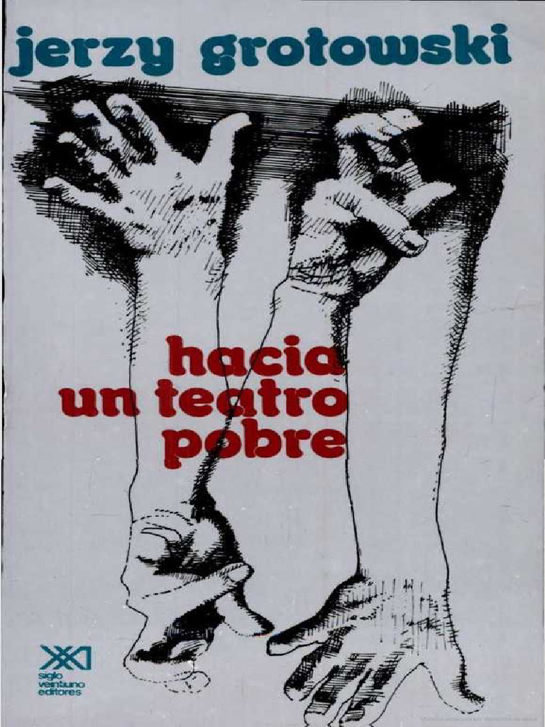 Propuestas del Teatro Pobre de Grotowski | PDF | Teatro | Verdad
