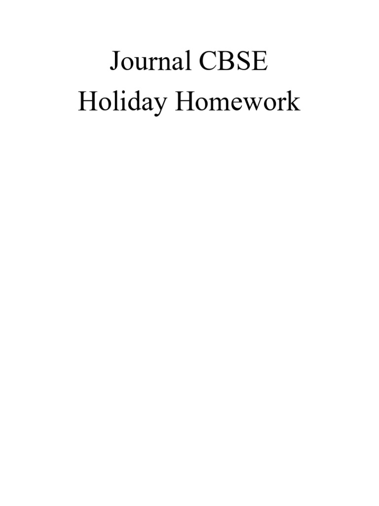 Journal CBSE Holiday Homework | PDF