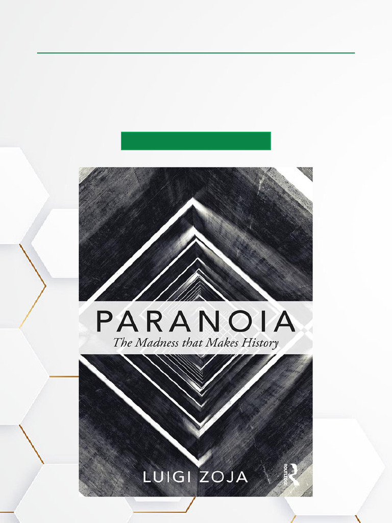 Paranoia The Madness That Makes History - 1st Edition ISBN 1138673544 ...