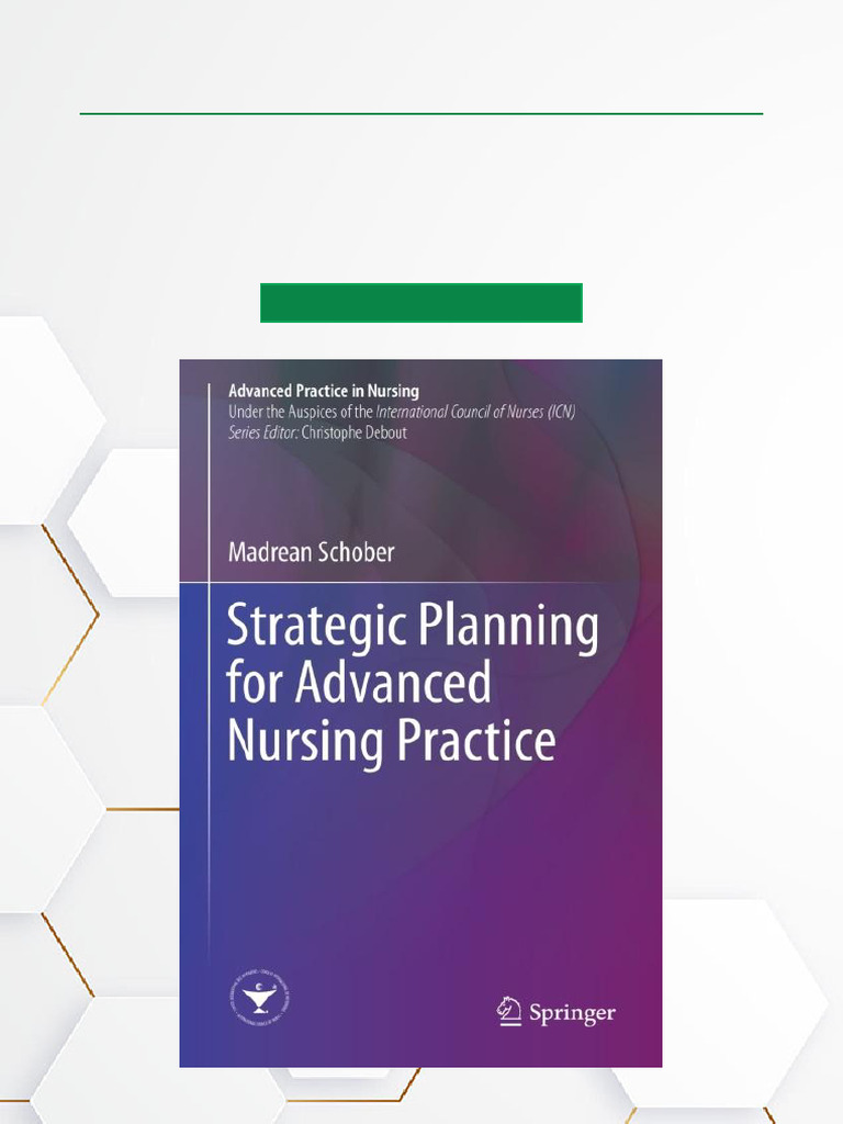 Strategic Planning For Advanced Nursing Practice ISBN 3319485253 ...