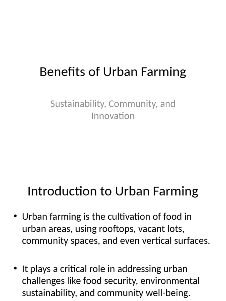 Benefits of Urban Farming Presentation | PDF | Urban Agriculture ...