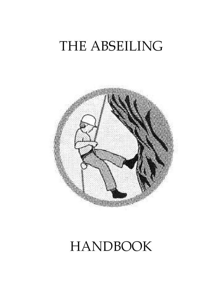 The Evolution of Abseiling Techniques From Early Methods to Modern