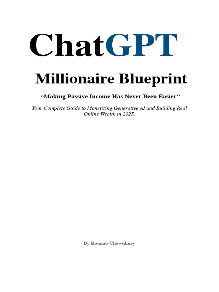 ChatGPT Millionaire Blueprint Guide | PDF | Artificial Intelligence ...