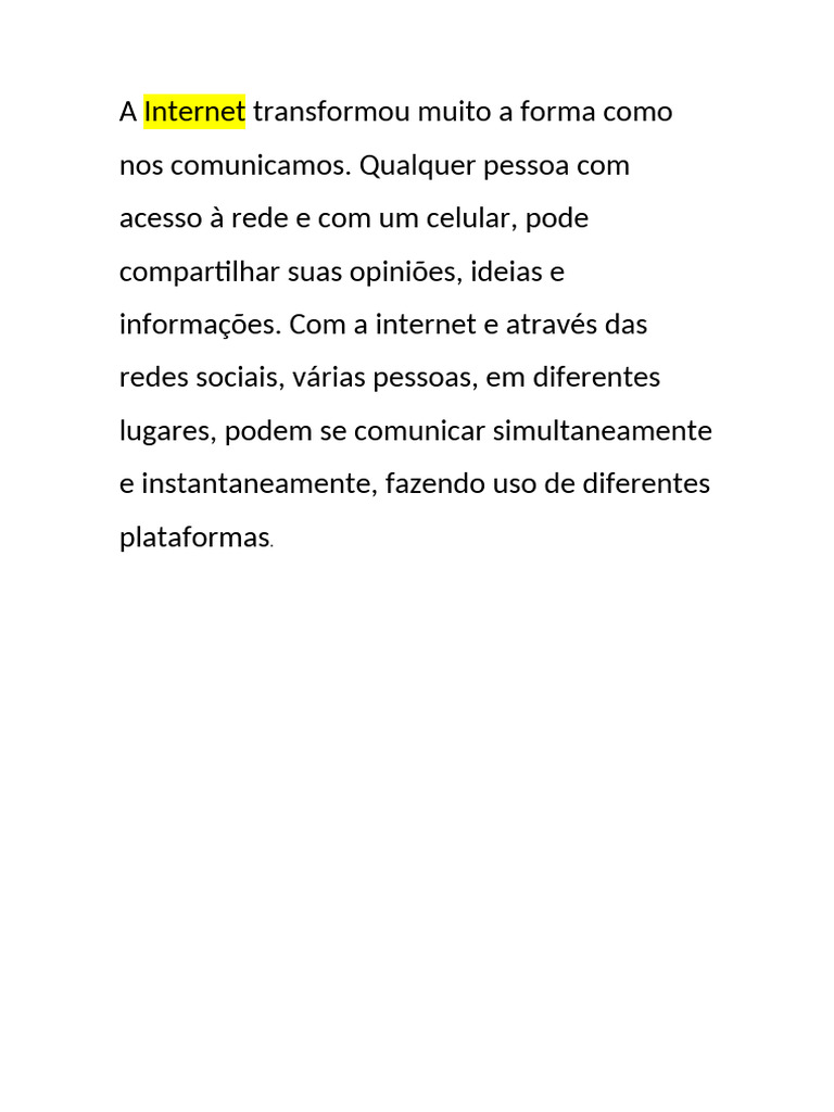 a-internet-transformou-muito-a-forma-como-nos-comunicamos-pdf