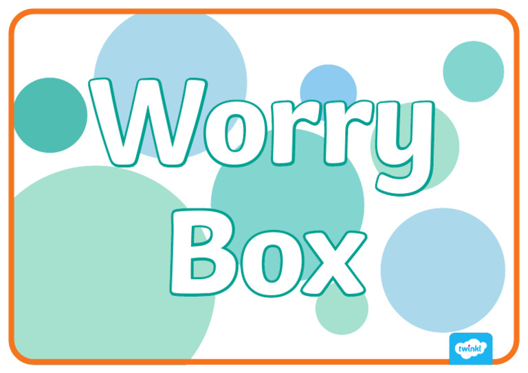 Worry Box Sign | PDF