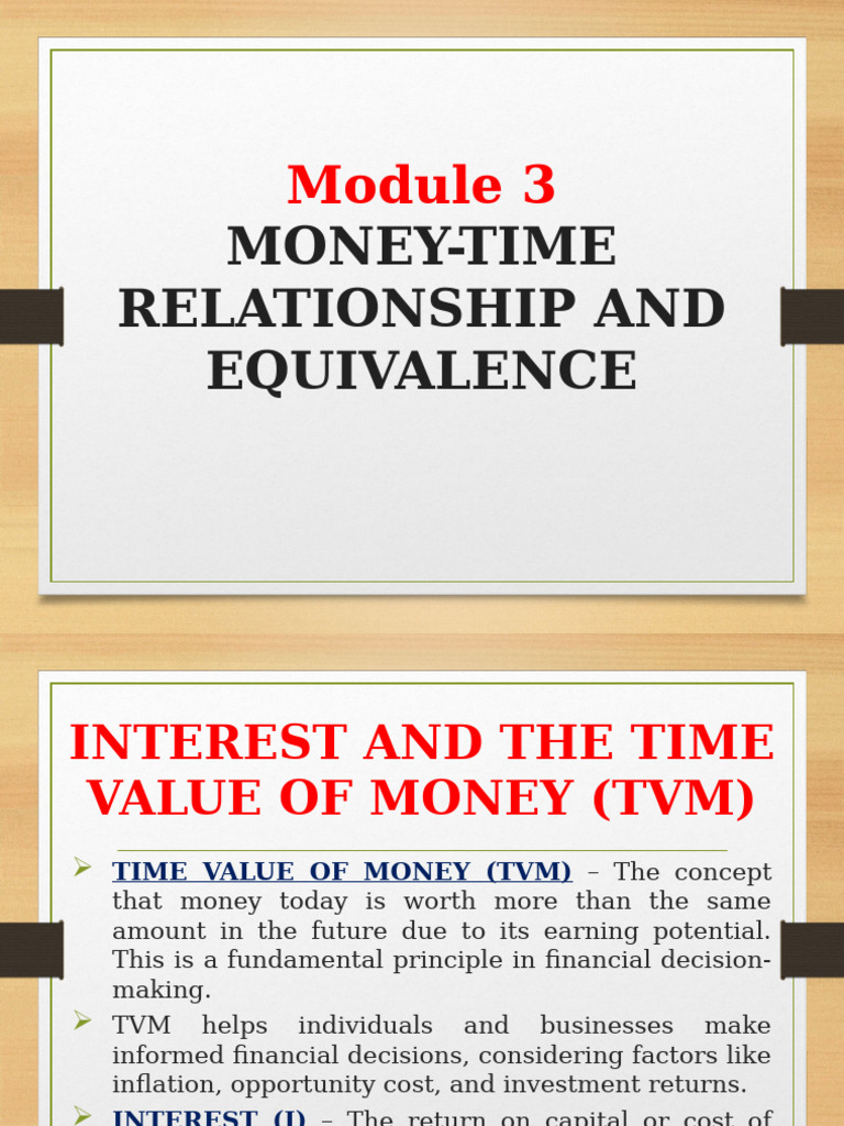 Engineering Economy Module 3 - Money - Time Relationships and ...