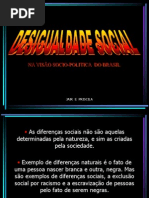 DESIGUALDADE SOCIAL - NA VIS%C3O SOCIO-POLITICA  DO BRASIL