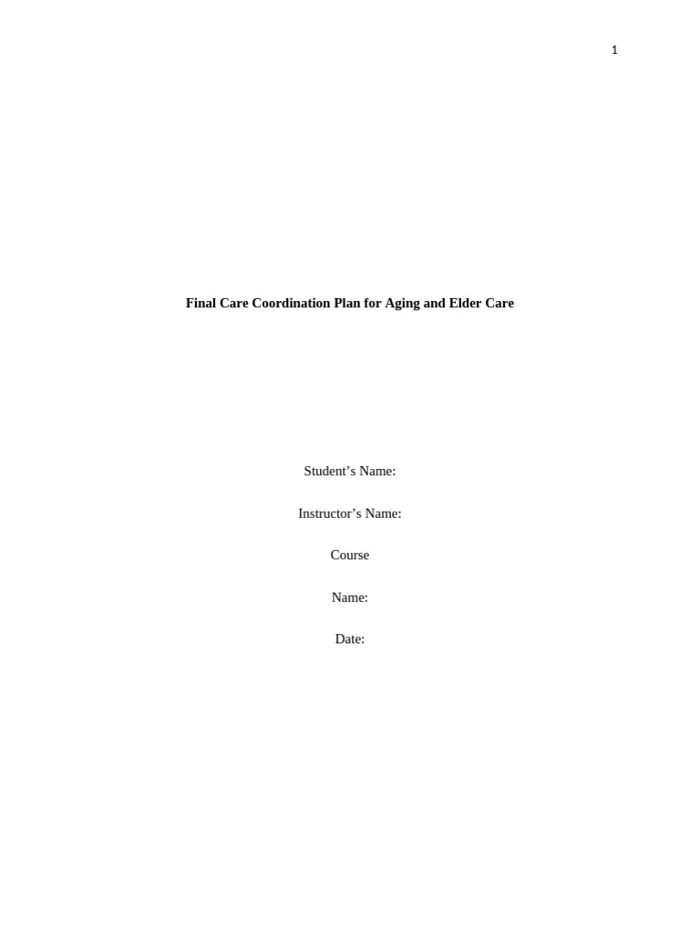Final Care Coordination Plan For Aging and Elder Care. 4 | PDF | Health ...