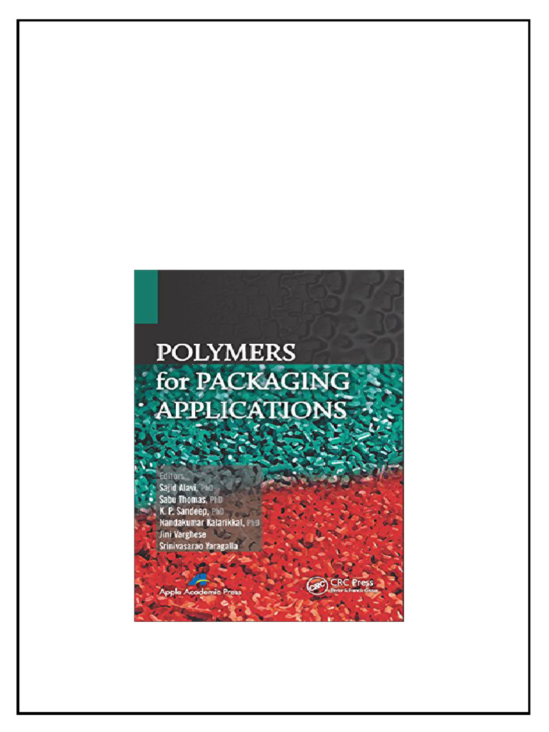 Polymers For Packaging Applications 1st Edition Sajid Alavi Sabu Thomas ...
