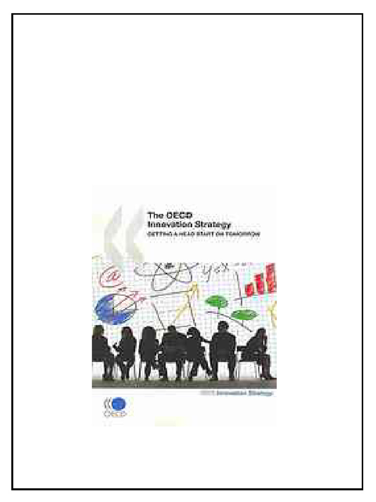 The Oecd Innovation Strategy Getting A Head Star On Tomorrow Oecd pdf ...