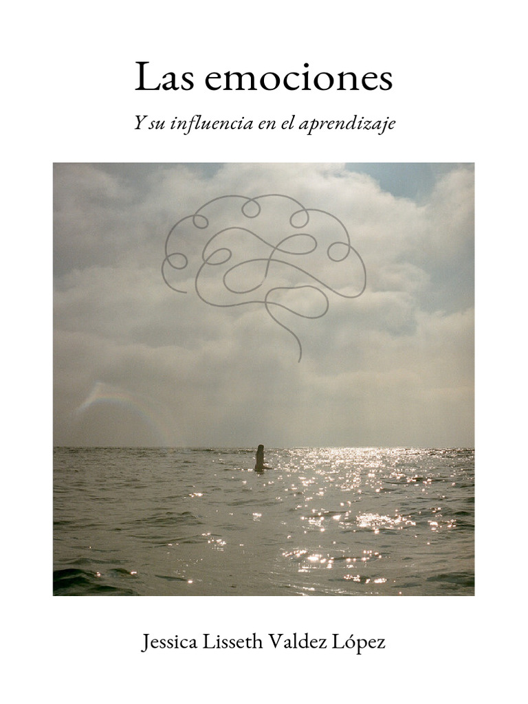 Emociones y su impacto en el aprendizaje | PDF | Las emociones ...