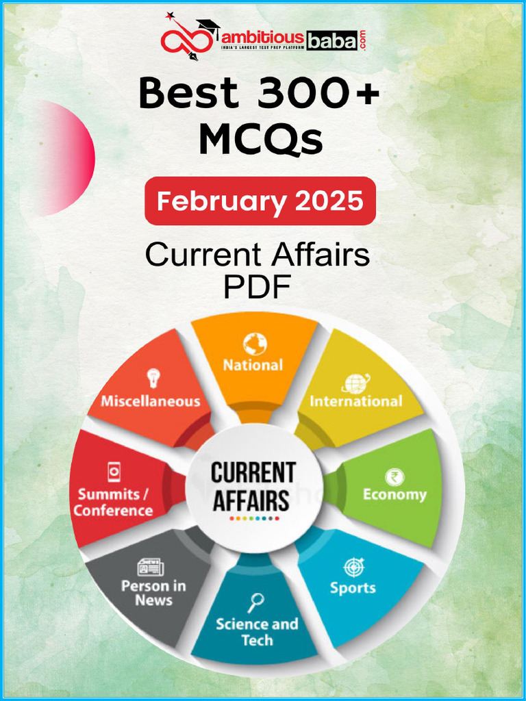 PDF 300 MCQ Current Affairs February 2025 Ambitious Baba Copy | PDF
