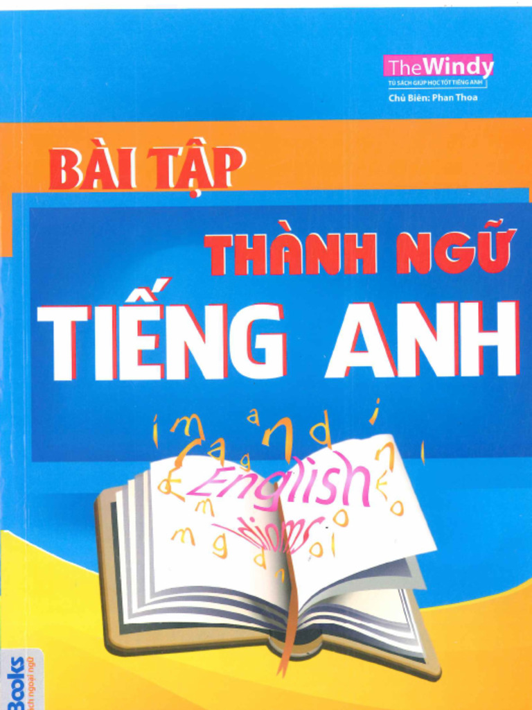 DANH SÁCH CÁC THÀNH NGỮ THƯỜNG GẶP TRONG ĐỀ THI