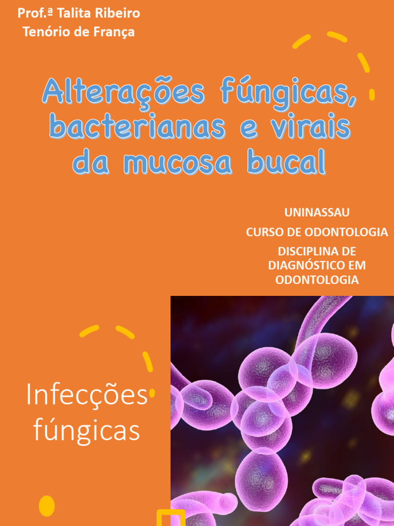 Infecções Fúngicas e Virais em Odontologia | PDF | Vírus | Candidíase