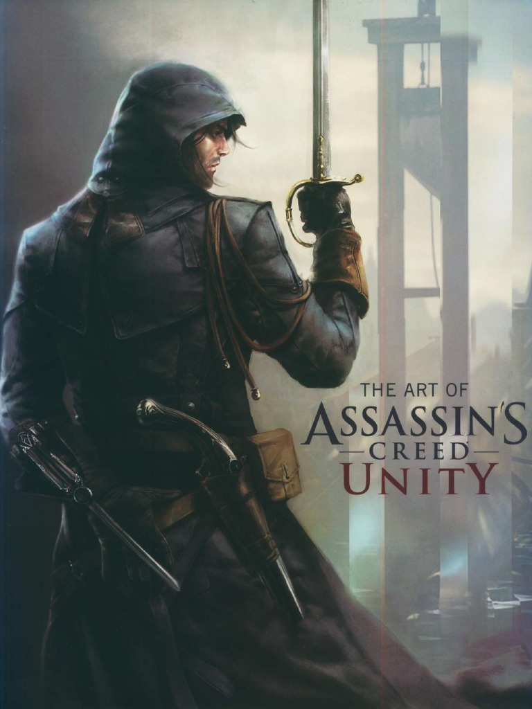The Art of Assassins Creed Unity | PDF