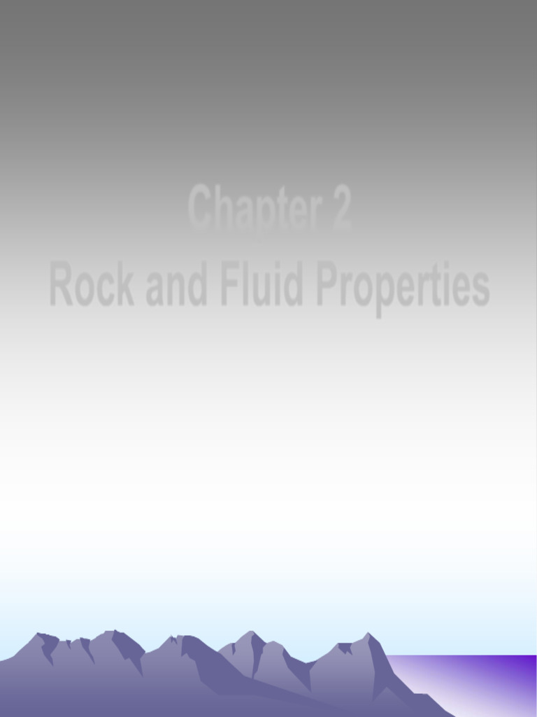 Chapter 2 Rock and Fluid Properties | PDF | Gases | Porosity
