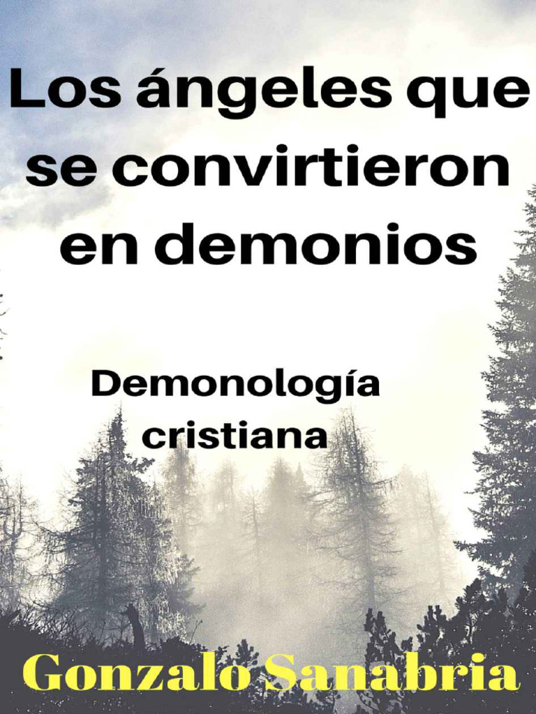 Demonología: Origen y Naturaleza de los Demonios | PDF | Demonios | Jesús