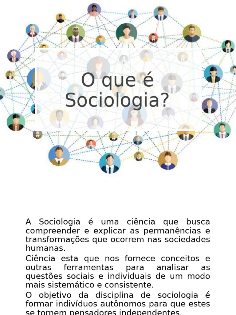 Aula 1 - O Que É A Sociologia | PDF | Sociologia | Sociedade