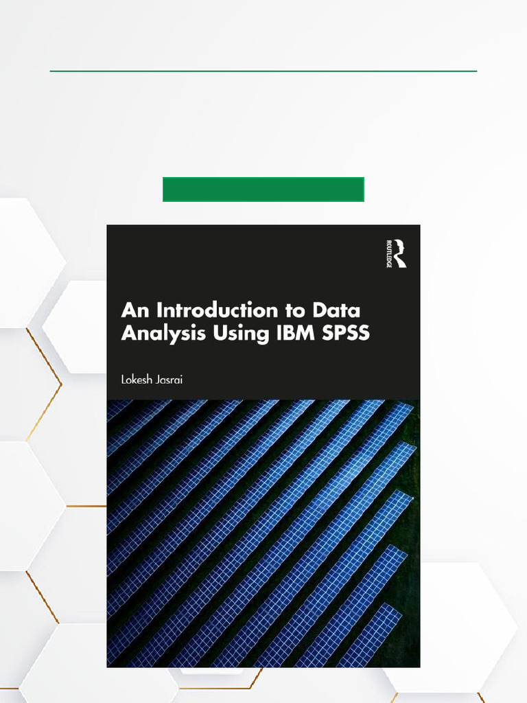 An Introduction To Data Analysis Using IBM SPSS, 1st Edition ISBN ...
