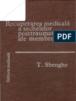 T Sbenghe - A Medicala A Sechelelor Postraumatice Ale Membrelor