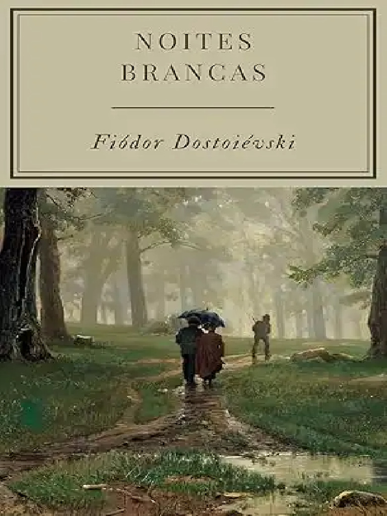Noites Brancas Edicao Anotada e Esclarec | PDF