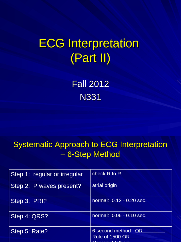 ECG Interpretation Part II Fall2012 | PDF | Artificial Cardiac ...