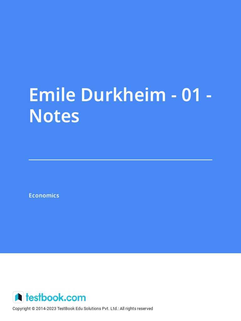 Emile Durkheim - 01 - Notes | PDF | Émile Durkheim | Liberal Arts Education
