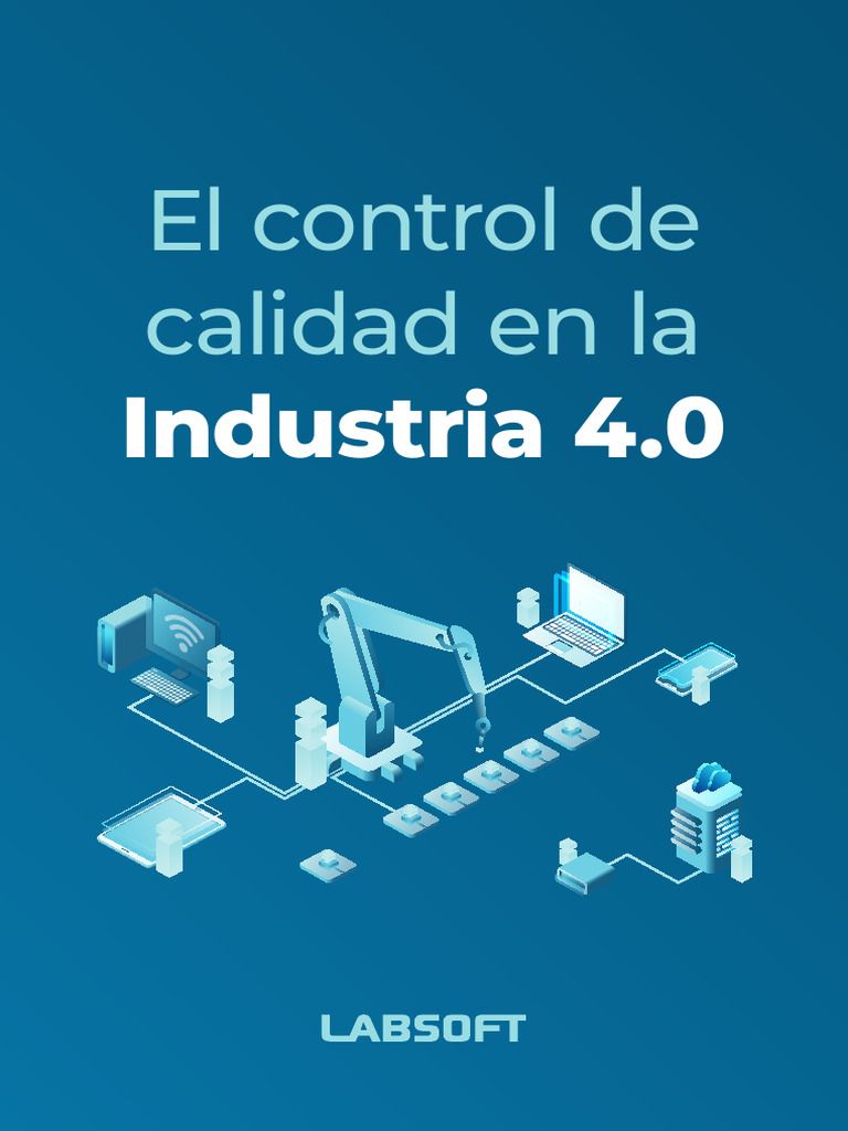 Control de Calidad en la Industria 4.0 | PDF | Internet de las Cosas ...