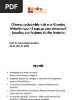 Infra 2009 - Apresentação Lineu Dos Reis - Dilemas Socioambientais