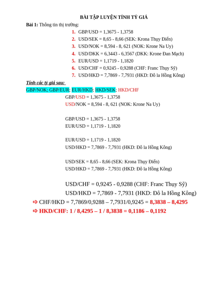 USD/CHF 0,9245 - 0,9288 (CHF: Franc TH y S ) USD/HKD 7,7869 - 7,7931 (HKD:  Đô La H NG Kông) CHF/HKD 7,7869/0,9288 - 7,7931/0,9245 | PDF