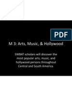 M 3: Arts, Music, & Hollywood