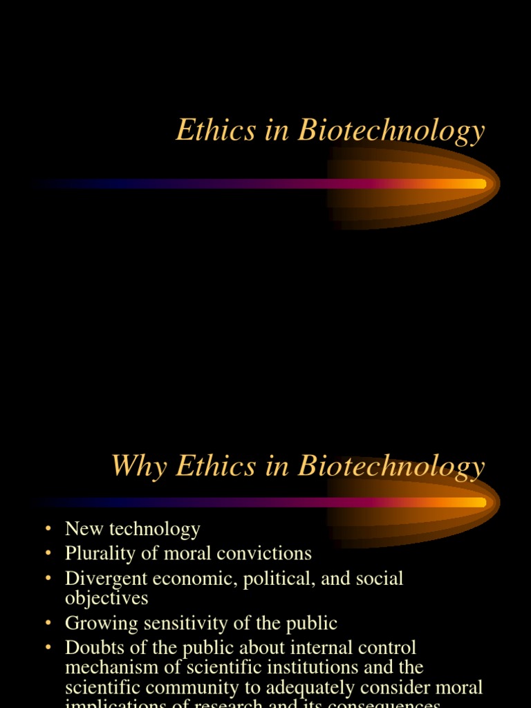 Ethics in Biotechnology Modified Food Engineering